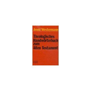 Theologisches Handwörterbuch zum Alten Testament (THAT) 2 Bde