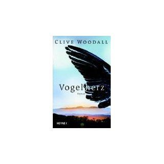 Vogelherz Clive Woodall, Anja Schünemann Bücher