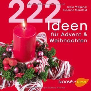 222 Ideen für Advent und Weihnachten Susanne Mansfeld