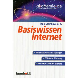 Basiswissen Internet Ingo Steinhaus, Ray Mary Rosdale