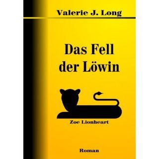 Das Fell Der Löwin von Valerie J. Long (Taschenbuch) (1)