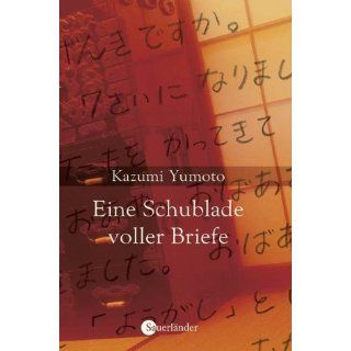 Eine Schublade voller Briefe Kazumi Yumoto Bücher