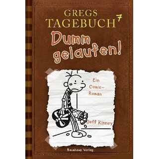 Gregs Tagebuch 7   Dumm gelaufen eBook Jeff Kinney, Dietmar Schmidt