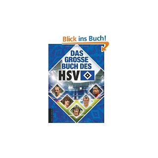 Das große Buch des HSV von Christoph Bausenwein von Verlag Die