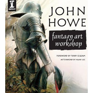 John Howe Fantasy Art Workshop eBook John Howe Kindle
