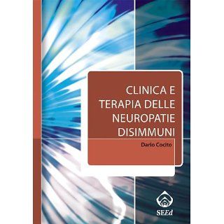 Clinica e terapia delle neuropatie disimmuni eBook Dario Cocito