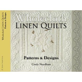 Wholecloth Linen Quilts Patterns & Designs (Golden Threads) 