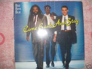 Maxi LP   BAD BOYS BLUE   COME BACK AND STAY  609404213