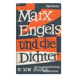 Marx, Engels und die Dichter Peter Demetz Bücher