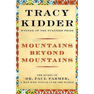 Mountains Beyond Mountains eBook Tracy Kidder Kindle Shop