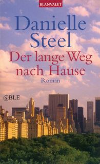 DANIELLE STEEL + Der lange Weg nach Hause + Roman