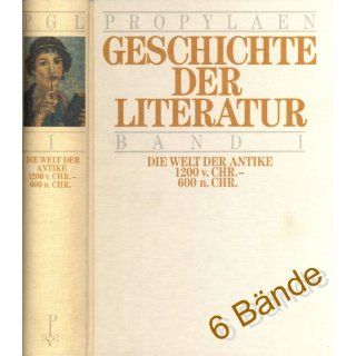 Propyläen Geschichte der Literatur. Sonderausgabe. Literatur und