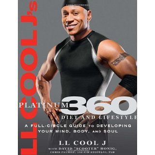 LL Cool Js Platinum 360 Diet and Lifestyle A Full Circle Guide to