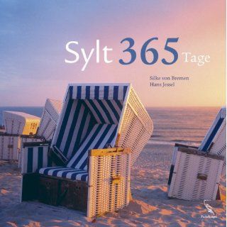 365 Tage Sylt Hans Jessel, Silke von Bremen Bücher
