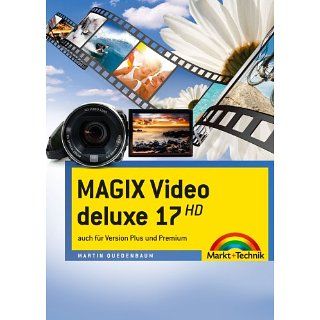 MAGIX Video deluxe 17 (Digital fotografieren) eBook Martin Quedenbaum