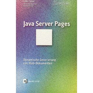 Java Server Pages. Dynamische Generierung von Web  Dokumenten 