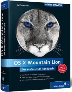 OS X 10.8 Mountain Lion   Das umfassende Handbuch (Galileo)