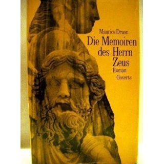 Die Memoiren des Herrn Zeus Maurice Druon Bücher