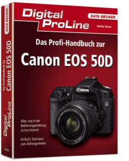 Profihandbuch zur Canon EOS 50D. Digital ProLine von 