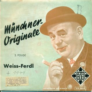WEISS FERDL   MÜNCHNER ORGINALE 2. FOLGE 7 SINGLE (612)