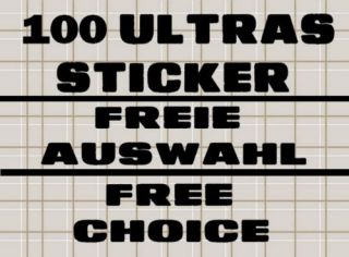 100 Ultras Aufkleber Sticker FREIE AUSWAHL FREE CHOICE
