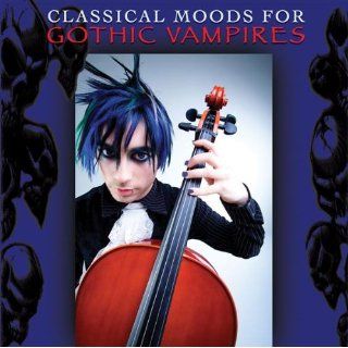 Classical Moods For Gothic Vampires Various Artists