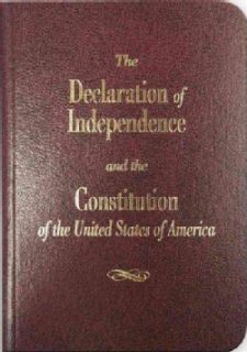 The Declaration of Independence and the Constitution of the United