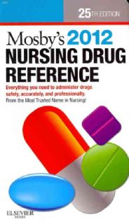 Mosby`s 2012 Nursing Drug Reference + Pagana Mosby`s Diagnostic and