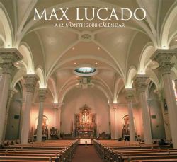 Max Lucado 2008 Calendar