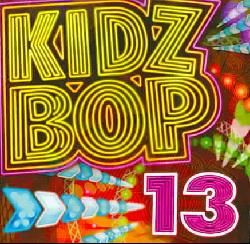 Kidz Bop Kids   Kidz Bop 13