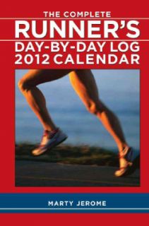 Complete Runner`s Day by day Log 2012 Calendar (Mixed media product