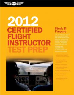 Certified Flight Instructor Test Prep 2012 (Paperback)