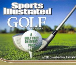Sports Illustrated Golf 2013 Calendar