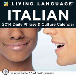 Italian Day to Day 2014 Calendar Daily Phrase & Culture Calendar