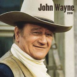 John Wayne 2010 Calendar
