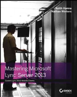 Mastering Microsoft Lync Server 2013 Today $38.33
