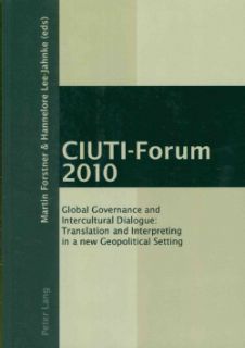 CIUTI Forum 2010 Global Governance and Intercultural Dialogue