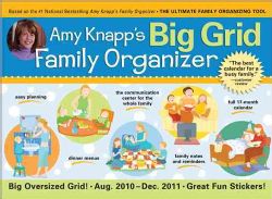 Amy Knapp`s Big Grid Family Organizer 2011 Calendar