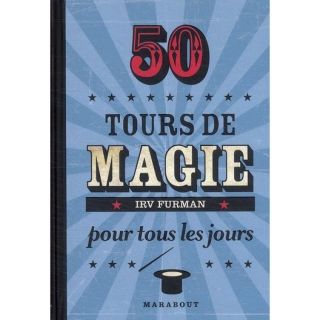 50 tours de magie pour tous les jours   Achat / Vente livre Irv