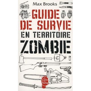 GUIDE DE SURVIE EN TERRITOIRE ZOMBIE   Achat / Vente livre Max Brooks