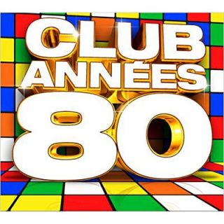 CLUB ANNEES 80   Compilation (5CD)   Achat CD COMPILATION pas cher