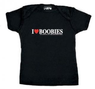 I Love Boobies Baby T Shirt   Available in Baby Sizes