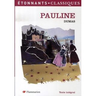 Pauline   Achat / Vente livre Alexandre Dumas pas cher  