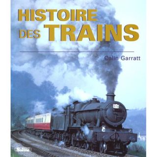 Histoires de trains   Achat / Vente livre Colin Garrat pas cher