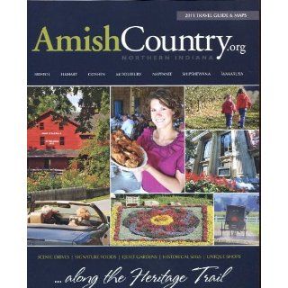 AMISH COUNTRY INDIANA 2011 TRAVEL GUIDE AND MAPS