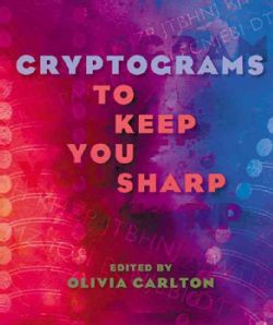 Cryptograms to Keep You Sharp (Spiral bound) Today $8.30