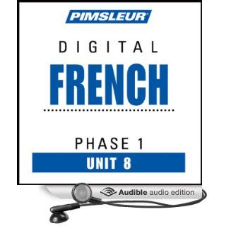 French Phase 1, Unit 08 Learn to Speak and Understand French with