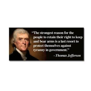 Thomas Jefferson MAGNET Right To Bear Arms Quote Liberty Second