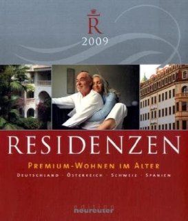 Residenzen 2009 Premium Wohnen im Alter. Deutschland Österreich